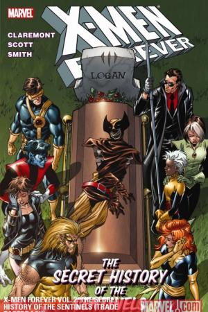X-Men Forever Vol. 2: The Secret History of the Sentinels (Trade Paperback) X-Men Forever Vol. 2: The Secret History of the Sentinels (Trade Paperback)