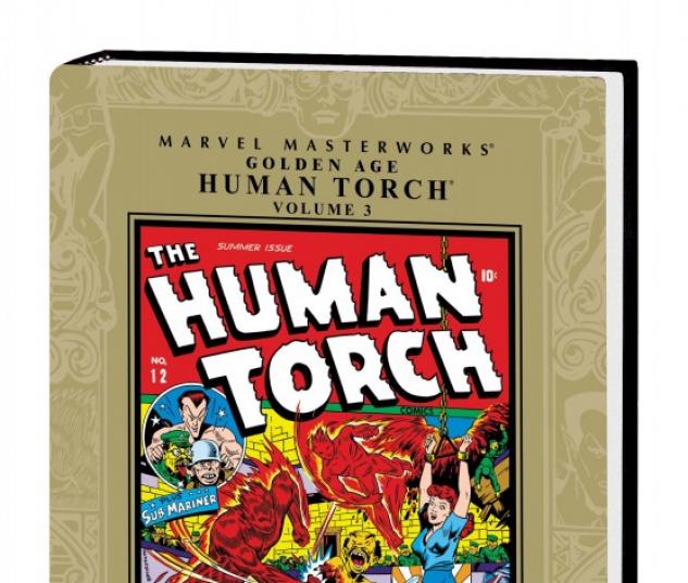 Marvel Masterworks: Golden Age Human Torch Vol. 3 (Hardcover)
