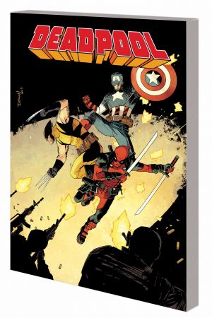 DEADPOOL VOL. 3: THE GOOD, THE BAD AND THE UGLY TPB (MARVEL NOW) (Trade Paperback)