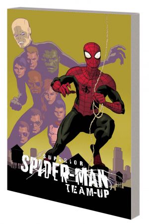 SUPERIOR SPIDER-MAN TEAM-UP: FRIENDLY FIRE TPB (Trade Paperback)