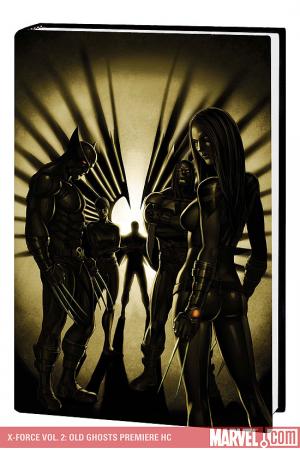 X-Force Vol. 2: Old Ghosts (Hardcover) X-Force Vol. 2: Old Ghosts (Hardcover)