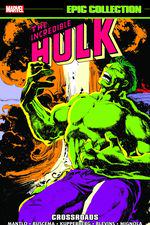 Incredible Hulk Epic Collection: Crossroads (Trade Paperback) cover