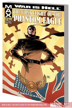 War Is Hell: The First Flight of the Phantom Eagle (Trade Paperback) War Is Hell: The First Flight of the Phantom Eagle (Trade Paperback)