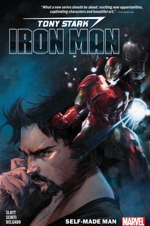 Tony Stark: Iron Man Vol. 1 - Self-Made Man (Trade Paperback) Tony Stark: Iron Man Vol. 1 - Self-Made Man (Trade Paperback)