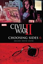 Civil War II: Choosing Sides (2016) #6 cover