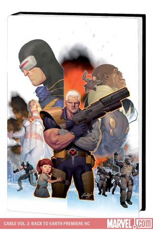 Cable Vol. 2: Back to Earth Premiere (Hardcover) Cable Vol. 2: Back to Earth Premiere (Hardcover)