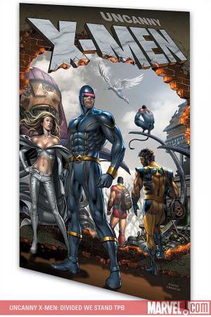 Uncanny X-Men: Divided We Stand (Trade Paperback) Uncanny X-Men: Divided We Stand (Trade Paperback)