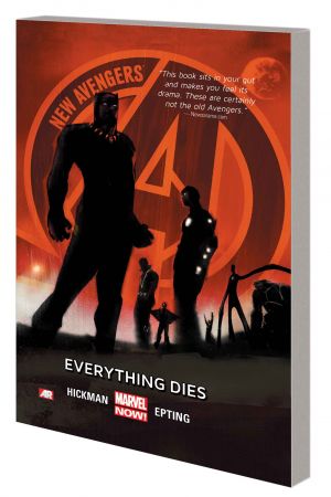 NEW AVENGERS VOL. 1: EVERYTHING DIES TPB (Trade Paperback) NEW AVENGERS VOL. 1: EVERYTHING DIES TPB (Trade Paperback)