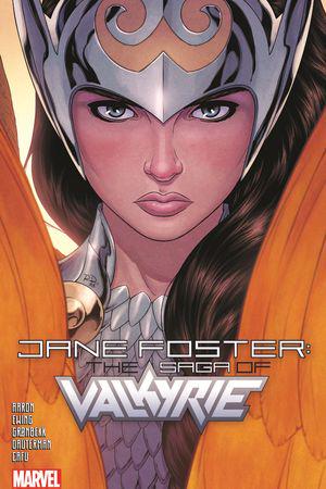 Jane Foster: The Saga Of Valkyrie (Trade Paperback)