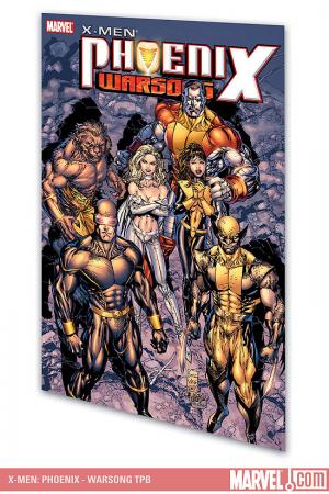 X-Men: Phoenix - Warsong (Trade Paperback) X-Men: Phoenix - Warsong (Trade Paperback)