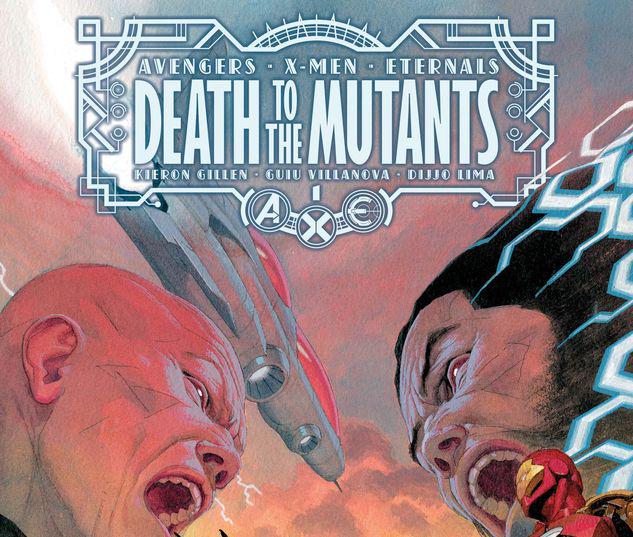 A.X.E.: Death to the Mutants #1