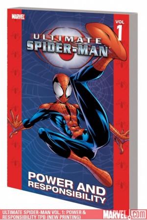 Ultimate Spider-Man Vol. 1: Power & Responsibility (Trade Paperback) Ultimate Spider-Man Vol. 1: Power & Responsibility (Trade Paperback)