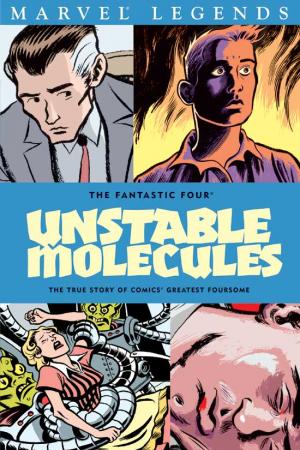 FANTASTIC FOUR: UNSTABLE MOLECULES TPB (Trade Paperback)