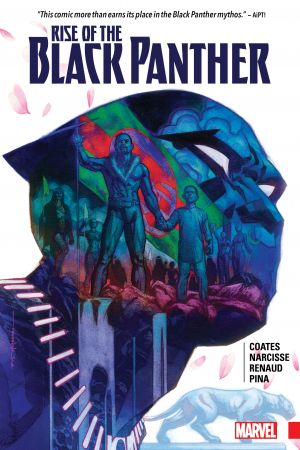 Rise Of The Black Panther (Trade Paperback) Rise Of The Black Panther (Trade Paperback)