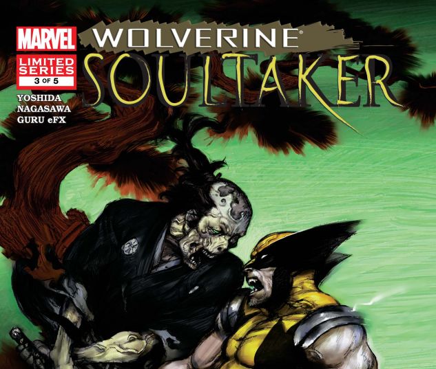 WOLVERINE: SOULTAKER (2005) #3