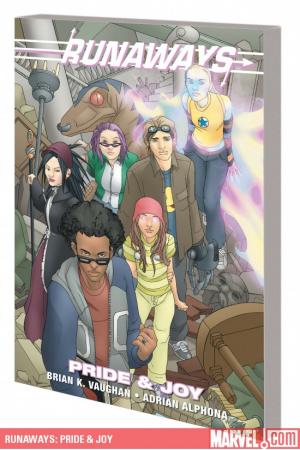 Runaways: Pride & Joy (Trade Paperback) Runaways: Pride & Joy (Trade Paperback)