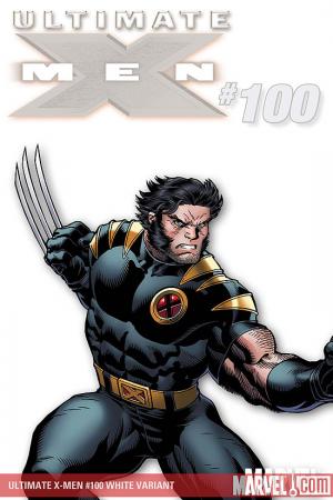 Ultimate X-Men #100  (WHITE VARIANT)
