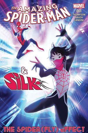 Amazing Spider-Man & Silk: The Spider(Fly) Effect #1 