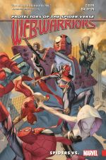 Web Warriors of the Spider-Verse Vol. 2: Spiders Vs. (Trade Paperback) cover