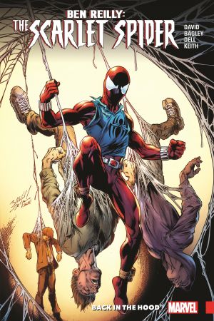 Ben Reilly: Scarlet Spider Vol. 1 - Back In the Hood (Trade Paperback) Ben Reilly: Scarlet Spider Vol. 1 - Back In the Hood (Trade Paperback)