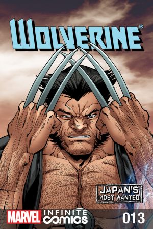 Wolverine: Japan's Most Wanted Infinite Comic (2013) #13