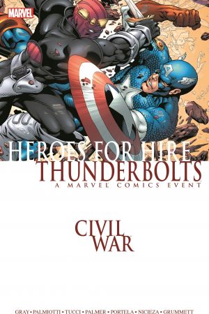 Civil War: Heroes for Hire/Thunderbolts (Trade Paperback)