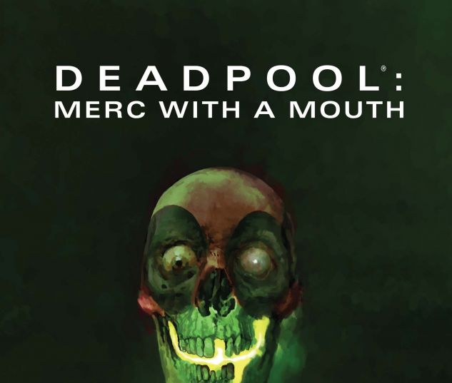 DEADPOOL: MERC WITH A MOUTH (2009) #6
