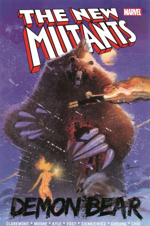 New Mutants: Demon Bear (Trade Paperback) New Mutants: Demon Bear (Trade Paperback)