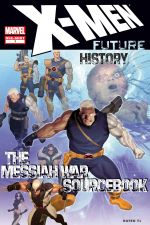 X-Men: Future History - The Messiah War Sourcebook (2009) #1 cover