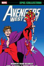 Avengers West Coast Epic Collection: Darker Than Scarlet (Trade Paperback) cover