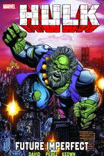 HULK: FUTURE IMPERFECT [NEW PRINTING] (Trade Paperback) cover