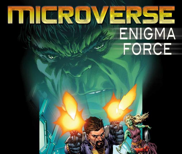 Microverse: Enigma Force #1