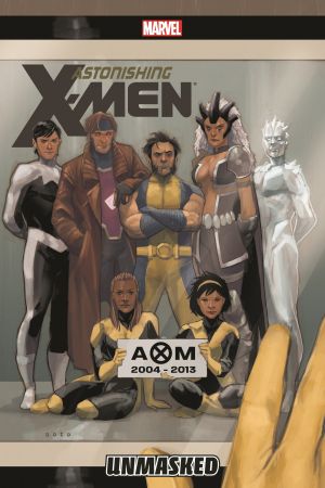 ASTONISHING X-MEN VOL. 12: UNMASKED TPB (Trade Paperback) ASTONISHING X-MEN VOL. 12: UNMASKED TPB (Trade Paperback)