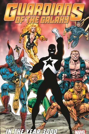 Guardians of The Galaxy Classic: In The Year 3000 Vol. 2 (Trade Paperback) Guardians of The Galaxy Classic: In The Year 3000 Vol. 2 (Trade Paperback)