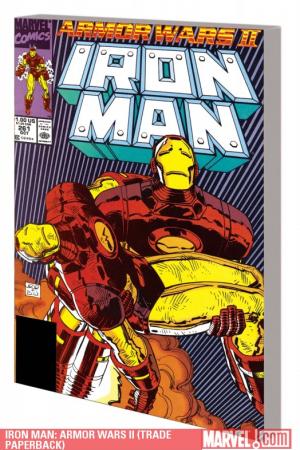 Iron Man: Armor Wars II (Trade Paperback) Iron Man: Armor Wars II (Trade Paperback)