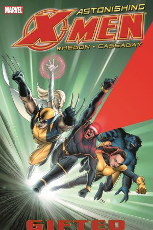 Astonishing X-Men Vol. 1: Gifted (Trade Paperback) Astonishing X-Men Vol. 1: Gifted (Trade Paperback)