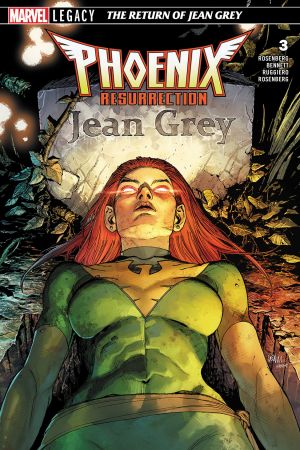 Phoenix Resurrection: The Return of Jean Grey (2017) #3 Phoenix Resurrection: The Return of Jean Grey (2017) #3