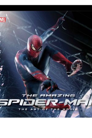 The Amazing Spider-Man: The Art of the Movie (Hardcover)
