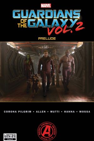 Marvel's Guardians of the Galaxy Vol. 2 Prelude (2017) #2 Marvel's Guardians of the Galaxy Vol. 2 Prelude (2017) #2