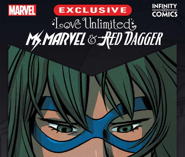 Love Unlimited: Ms. Marvel & Red Dagger Infinity Comic #3
