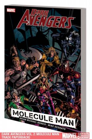 Dark Avengers Vol. 2: Molecule Man (Trade Paperback) Dark Avengers Vol. 2: Molecule Man (Trade Paperback)