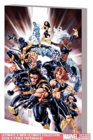 Ultimate X-Men Ultimate Collection Book 4 (Trade Paperback) Ultimate X-Men Ultimate Collection Book 4 (Trade Paperback)
