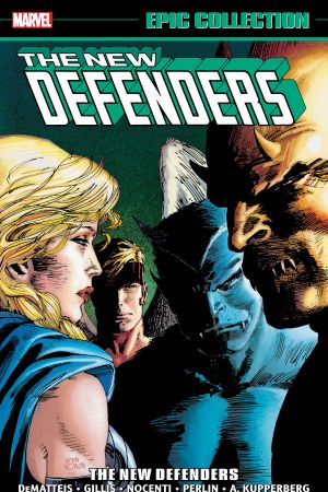 Defenders Epic Collection: The New Defenders (Trade Paperback) Defenders Epic Collection: The New Defenders (Trade Paperback)