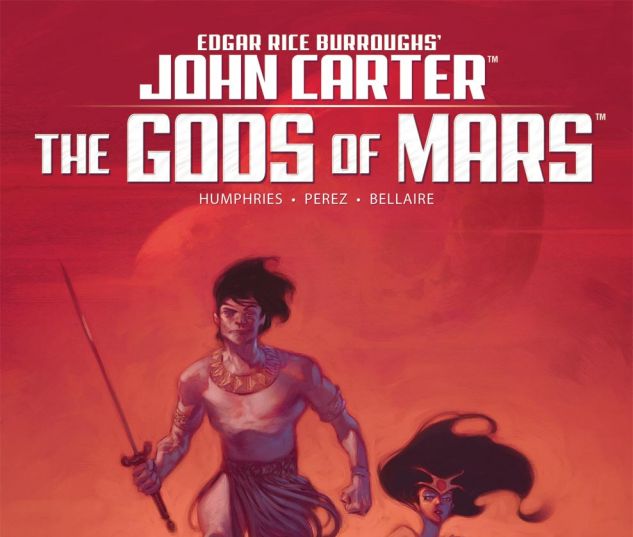 JOHN CARTER: THE GODS OF MARS (2011) #1