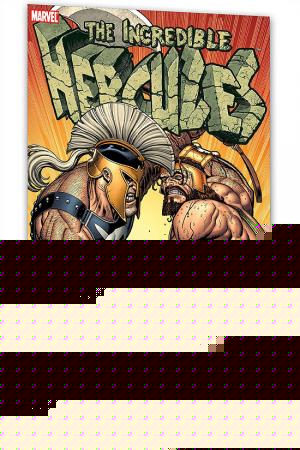 Incredible Hercules: Against the World (Trade Paperback) Incredible Hercules: Against the World (Trade Paperback)