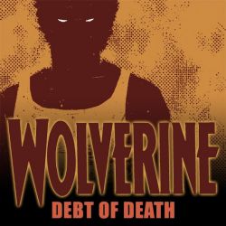 Wolverine: Debt of Death