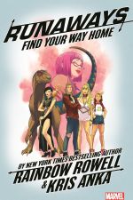 Runaways by Rainbow Rowell Vol. 1: Find Your Way Home (Trade Paperback) cover