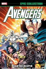 Avengers Epic Collection: Fear The Reaper (Trade Paperback) cover