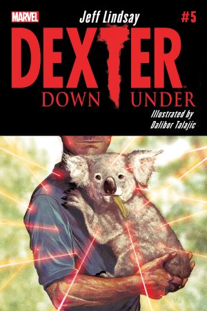 Dexter Down Under (2014) #5 Dexter Down Under (2014) #5