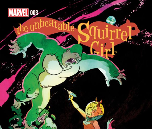 THE UNBEATABLE SQUIRREL GIRL 3 (WITH DIGITAL CODE)
